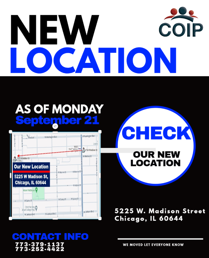 As of Monday September 21 New Location: 5225 W. Madison St.